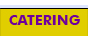 Catering