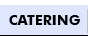 Catering