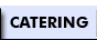 Catering