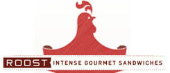Roost Intense Gourmet Sandwiches