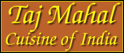 Taj Mahal - Cuisine of India - Now Delivers for Only $2.99! Lincoln NE