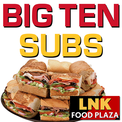 Big Ten Subs at LNK Food Plaza Delivery Menu - Lincoln NE